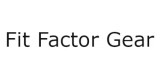 Fit Factor Gear